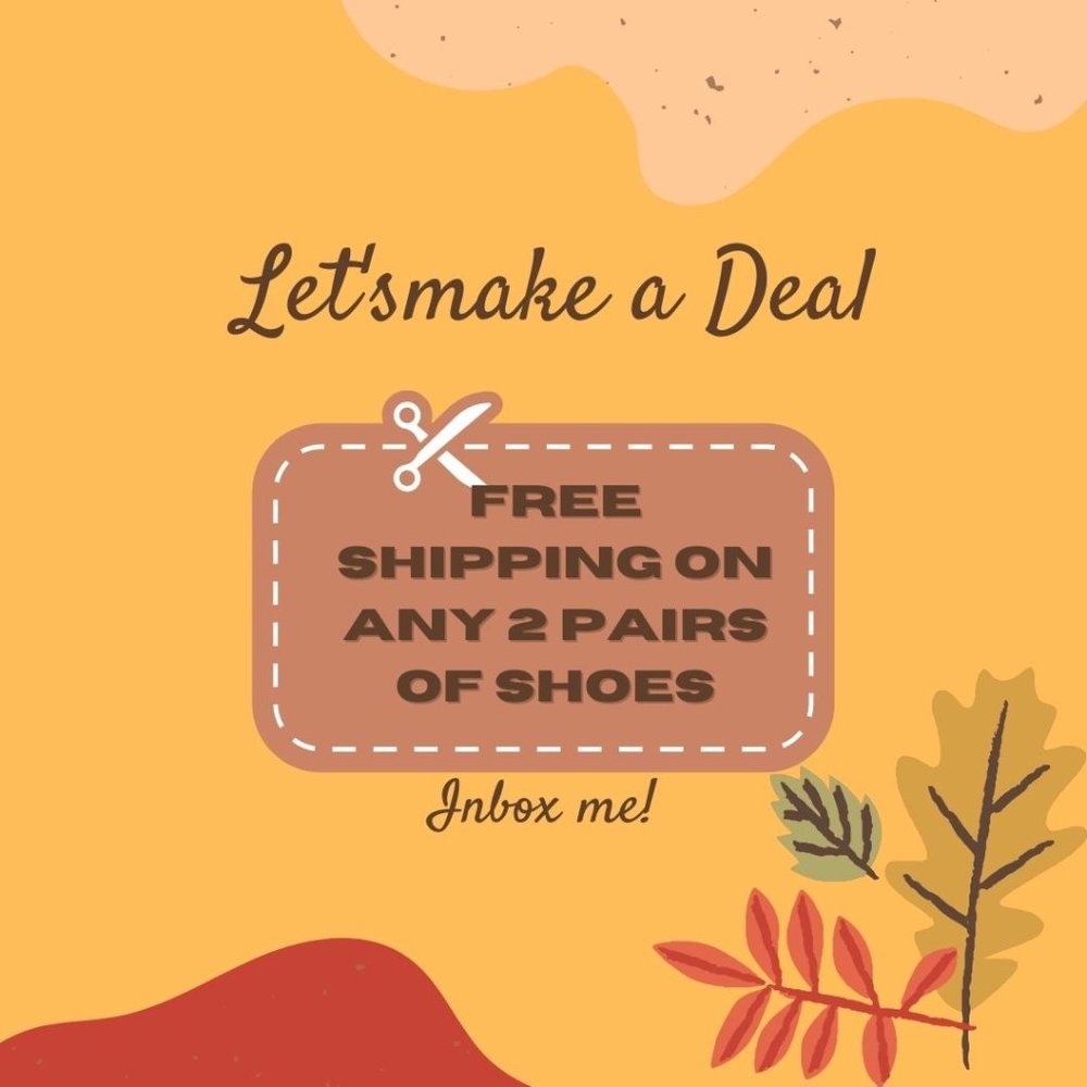 LET'S MAKE A DEAL   Free Shipping on any 2 pairs of shoes.  MEN AND WOMEN